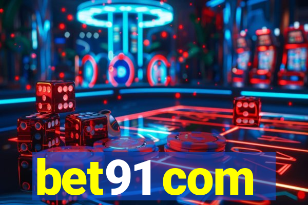 bet91 com